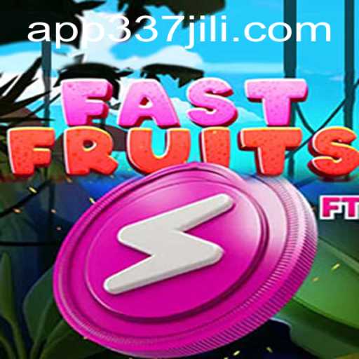 Exploring the Thrilling World of FastFruits: An In-Depth Guide with a 337 Jili Twist