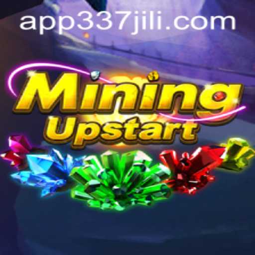 Exploring the Dynamics of MiningUpstart and the Influence of 337 Jili