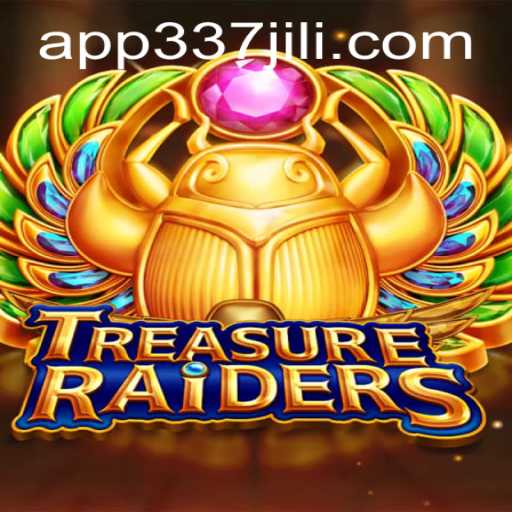 Adventure Awaits in TREASURERAIDERS: Unveiling the Thrills with 337 Jili